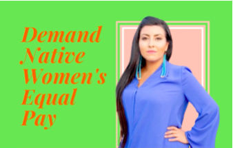 Native Womens Equal Pay Day