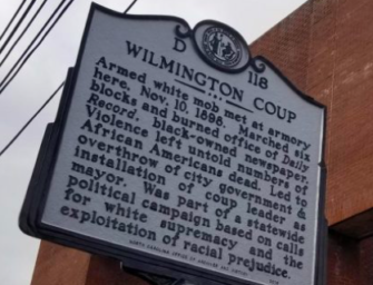 Lessons learned from the Coup D’etat of Wilmington